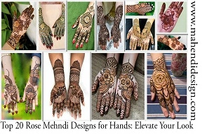 Rose Mehndi Designs for Hands